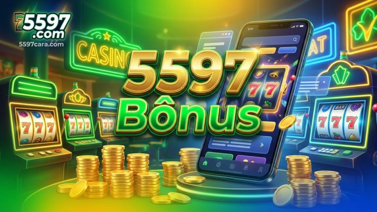 5597 Bônus: Guia Completo para Aproveitar as Vantagens na Plataforma de Jogos